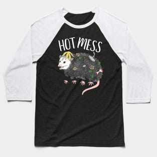 hot mess opossum design Baseball T-Shirt